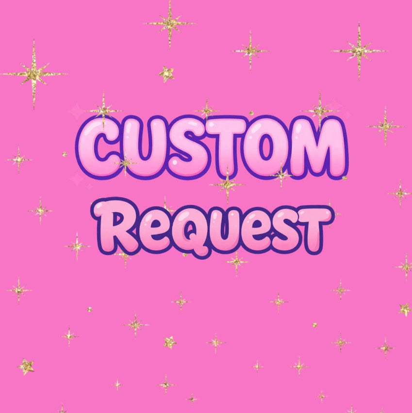 Custom request